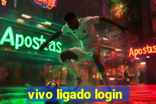 vivo ligado login